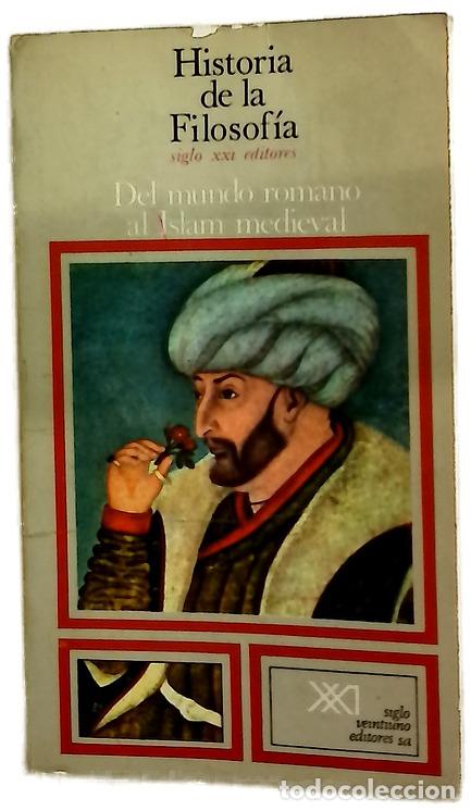 Libros: Historia De La Filosofia Del Mundo Romano Al Islam Medieval