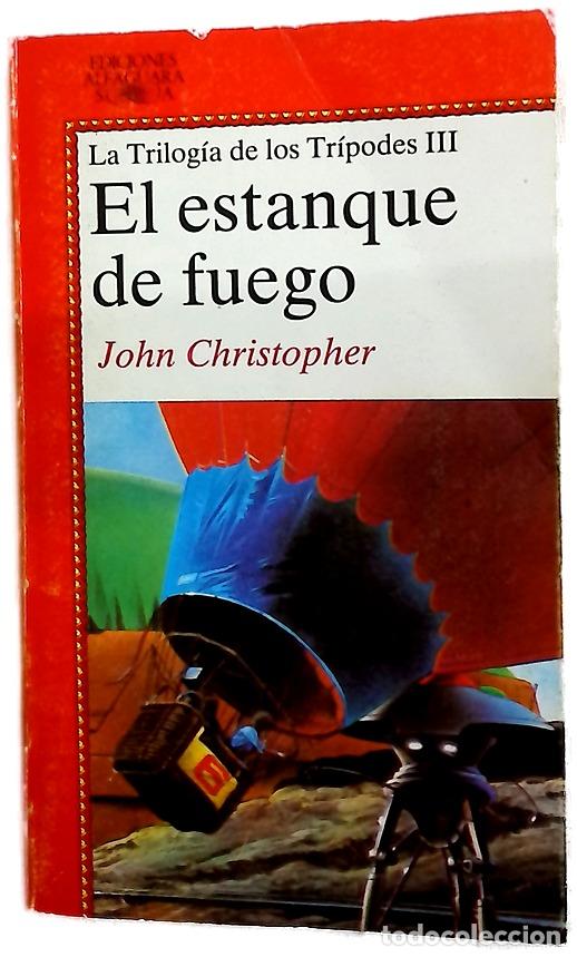Libros: El estanque de fuego - Christopher, John; Lago, Eduardo - Foto 1