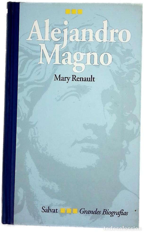 Libros: Alejandro Magno - Renault, Mary; Gonz&aacute;lez Trejo, Horacio