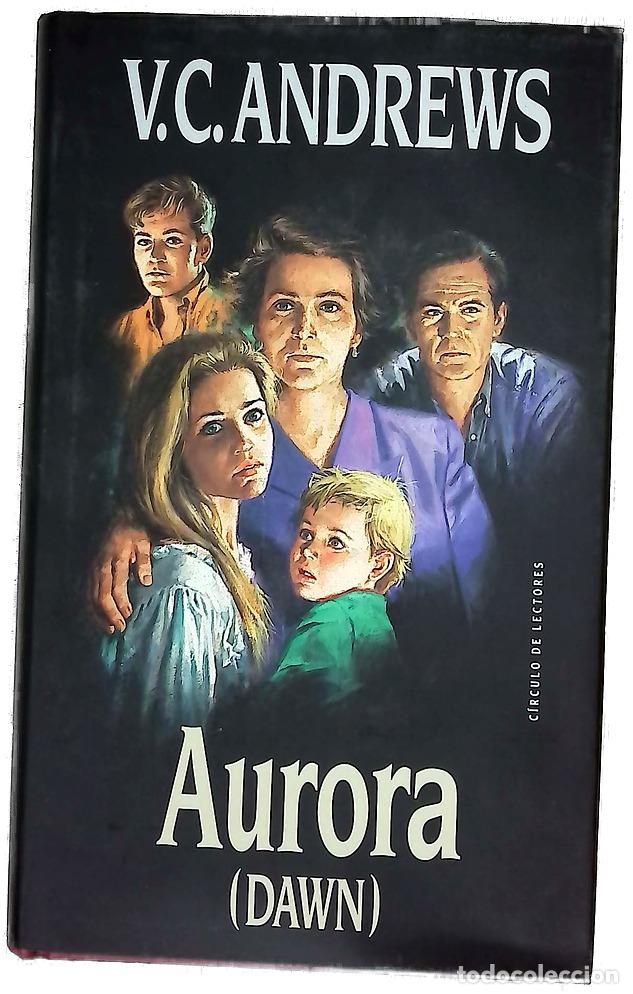 Libros: Aurora (Dawn) - Andrews, V. C; Montaner Soro, Mar&iacute;a Teresa