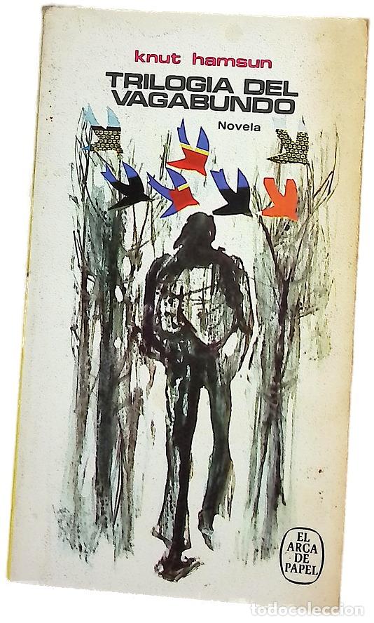 Libros: Trilog&iacute;a del vagabundo - Hamsun, Knut; F. C; Camacho, Pedro; Molins Correa, Luis