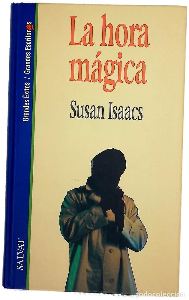 B&uuml;cher: La hora m&aacute;gica - Isaacs, Susan; Mar&iacute;n, Rafael