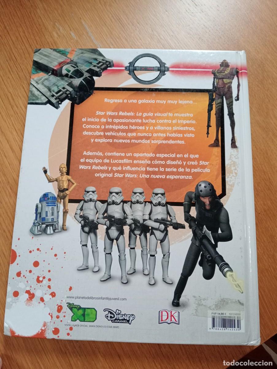 Libros: STAR WARS REBELS. LA GU&Iacute;A VISUAL. CARTON&Eacute;. PLANETA JUNIOR, DISNEY. 2015. - Foto 3
