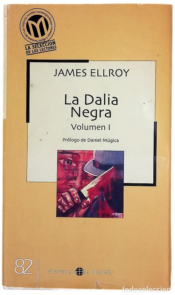 Libros: La dalia negra Vol I - Ellroy, James