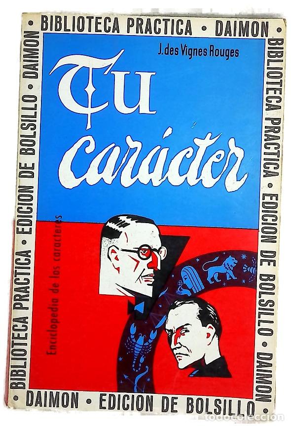 B&uuml;cher: Tu car&aacute;cter - Des Vignes Rouges, J; Moreno, J. J
