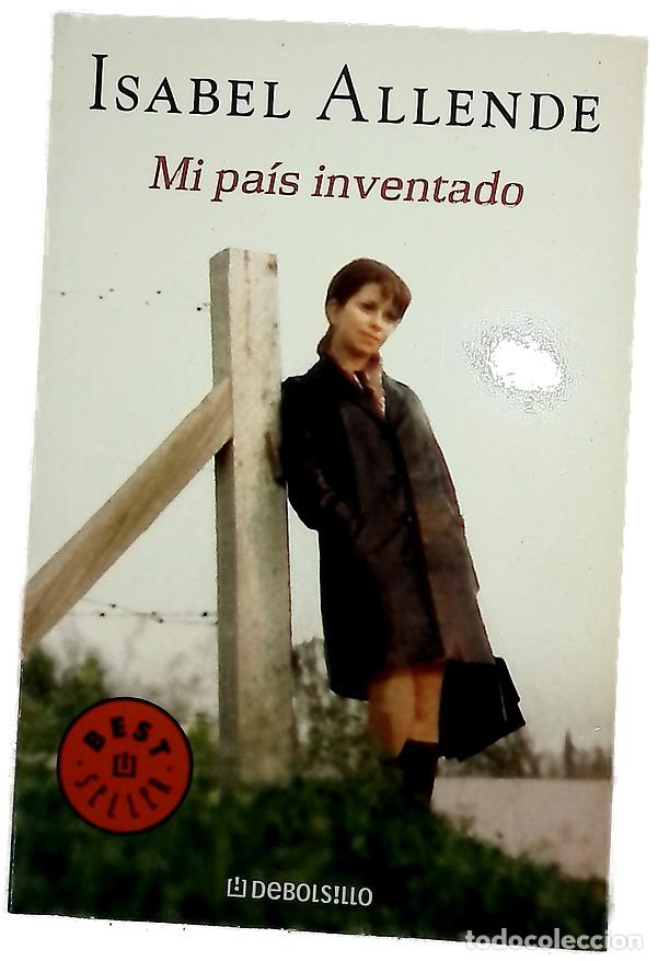 Libros: Mi pa&iacute;s inventado - Allende, Isabel