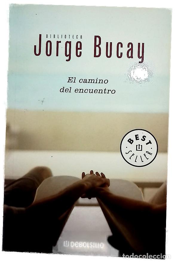 Libros: El camino del encuentro - Jorge Bucay