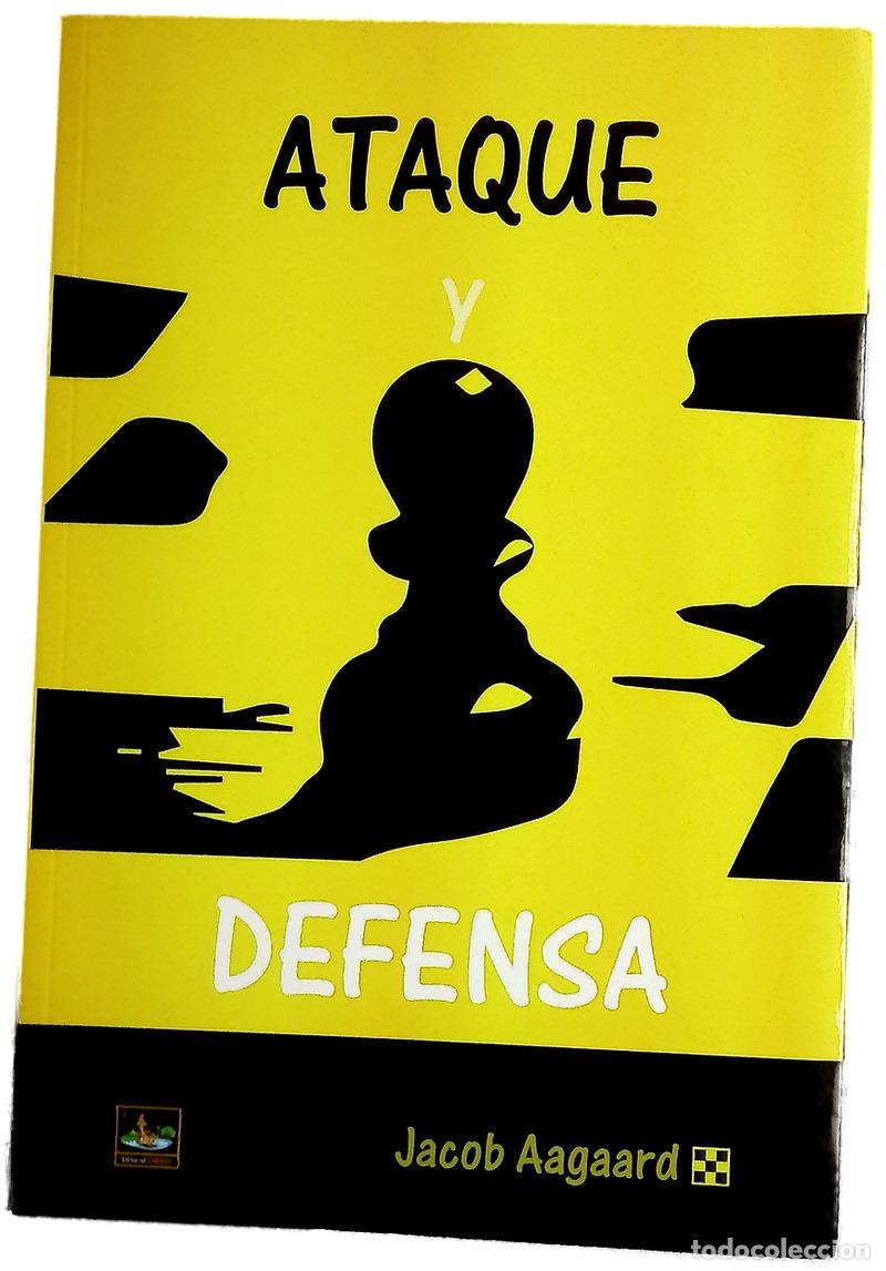 Libros: Ataque y defensa - Aagaard, Jacob; Pruneda Gonz&aacute;lez, Laura