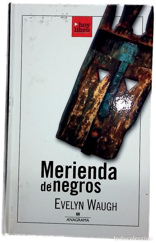 Libros: Merienda de negros - Waugh, Evelyn