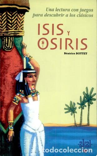 Libros: Isis y Osiris - Beatrice Bottet