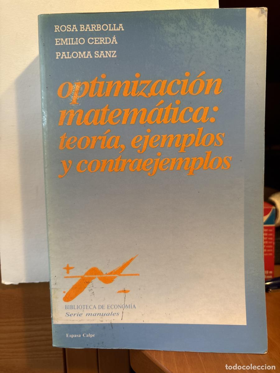 Libros: Optimizaci&oacute;n matem&aacute;tica - Rosa Barbolla, EMILIO CERD&Aacute;, U PALOMA SANZ TDK245