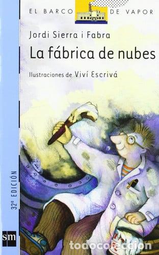 Libros: La f&aacute;brica de nubes - Jordi Sierra I Fabra