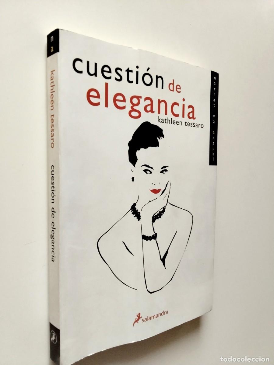 Libros: Kathleen Tessaro - Cuesti&oacute;n de elegancia