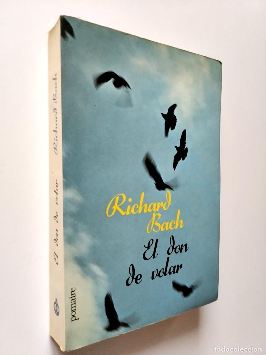 Richard Bach - El don de volar