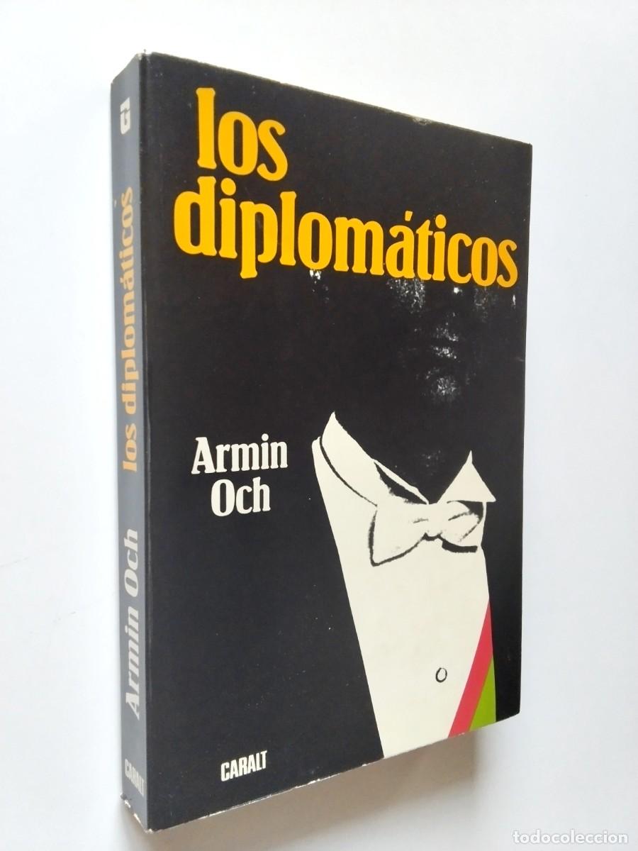 Armin Och - Los diplom&aacute;ticos