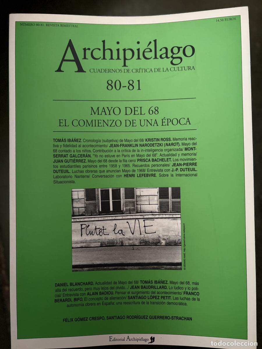 Libros: ARCHIPIELAGO. CUADERNOS DE CRITICA DE LA CULTURA. N&ordm;80-81. 2008. MAYO DEL 68. EL COMIENZO DE UNA EP