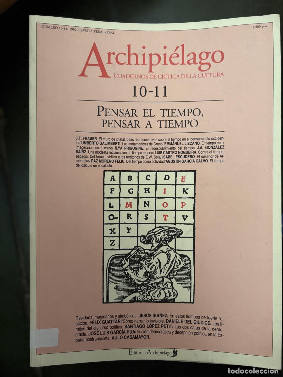 Libros: ARCHIPIELAGO. CUADERNOS DE CRITICA DE LA CULTURA. N&ordm;10-11. 1992. PENSAR EL TIEMPO, PENSAR A TIEMPO.