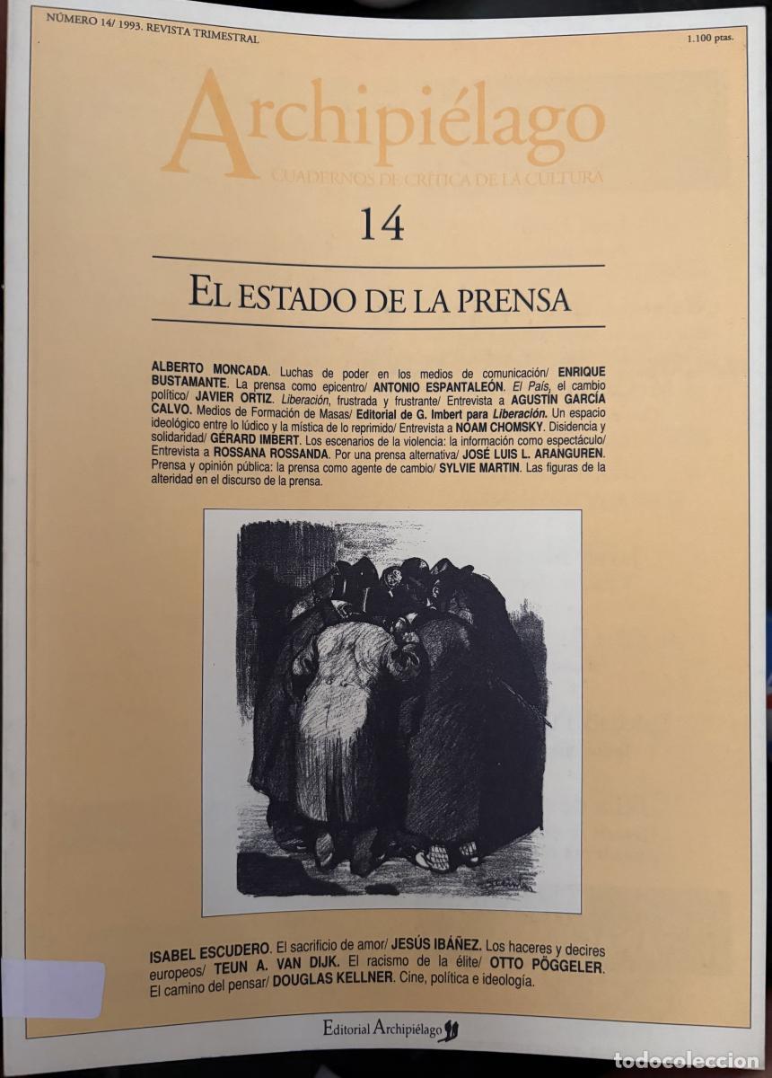 Libros: ARCHIPIELAGO. CUADERNOS DE CRITICA DE LA CULTURA. N&ordm;14. 1993. EL ESTADO DE LA PRENSA. - TDK621