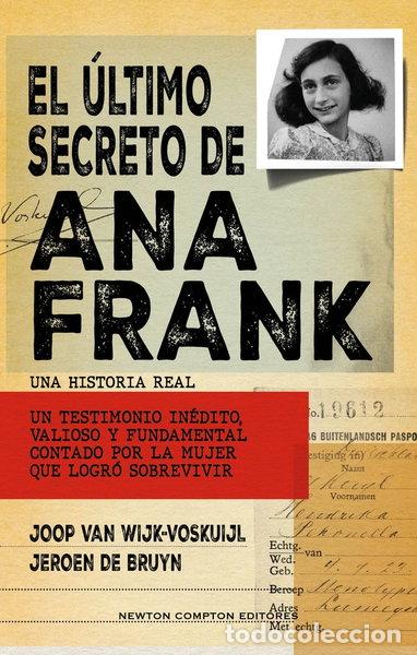 Libros: EL ULTIMO SECRETO DE ANA FRANK- 9788419620750
