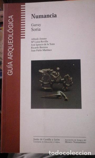 Libros: Numancia. Gu&iacute;a del yacimiento. Soria- 9788473595360