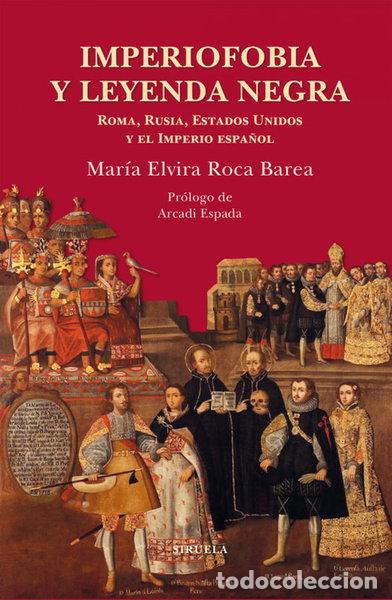 B&uuml;cher: Imperiofobia y leyenda negra- 9788417151430