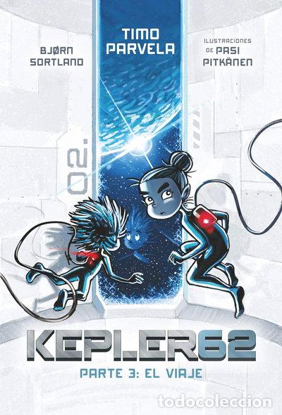 Libros: Kepler62. Parte 3: El viaje- 9788413181141