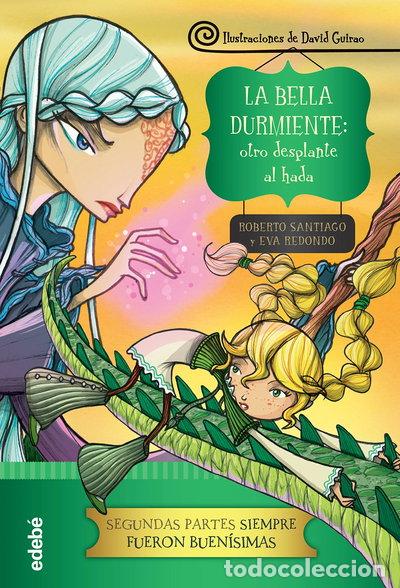 Libros: La Bella Durmiente: otro desplante al hada- 9788468324609