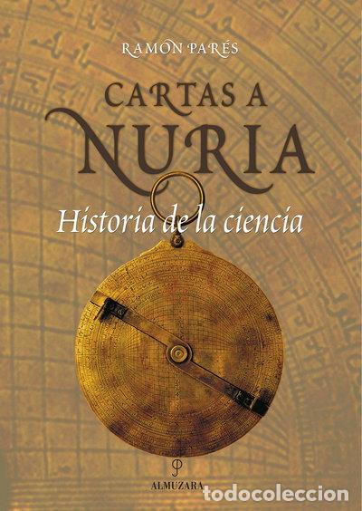 Livres: Cartas a Nuria. Historia de la Ciencia- 9788493337865