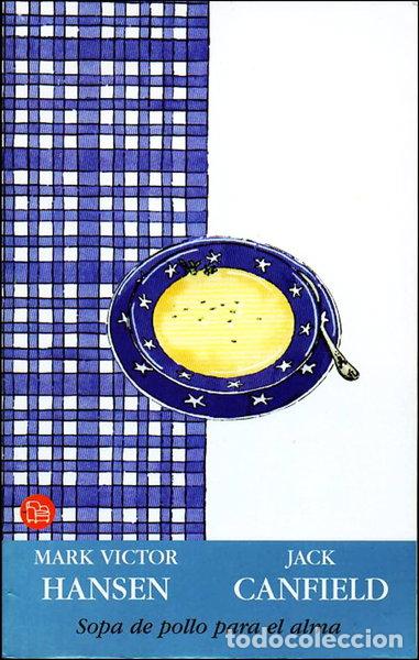 B&uuml;cher: Sopa de pollo para el alma- 9788466301374