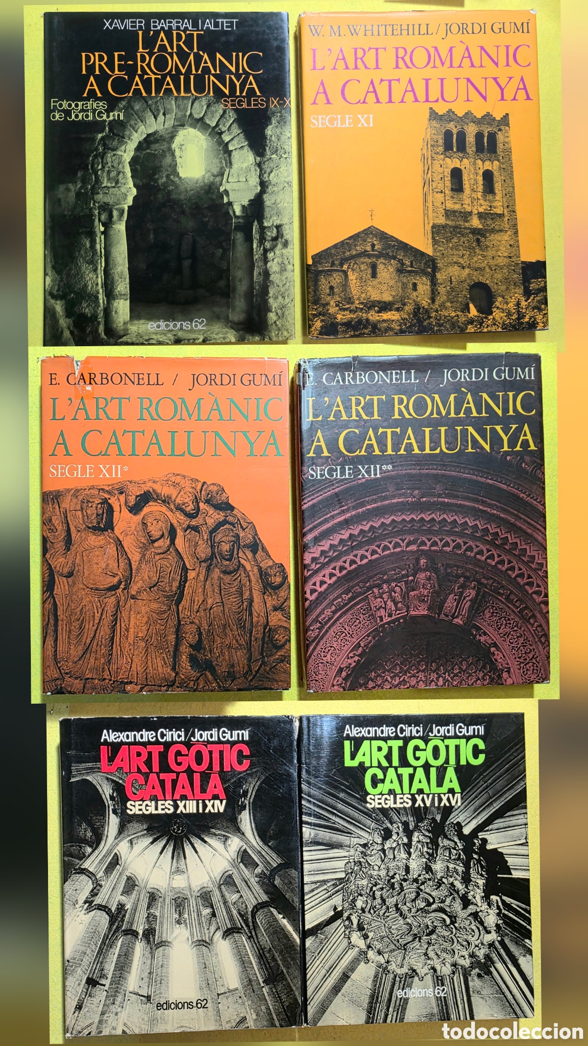 Livres: L'art pre-rom&agrave;nic, art rom&agrave;nic a catalunya s. XI-XII, art g&ograve;tic catal&agrave; s. XIII,XIV,XV,XVI.