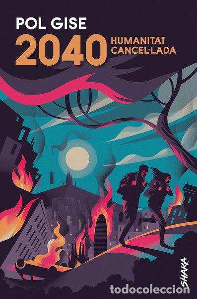 books: 2040. Humanitat cancel&middot;lada- 9788418456022