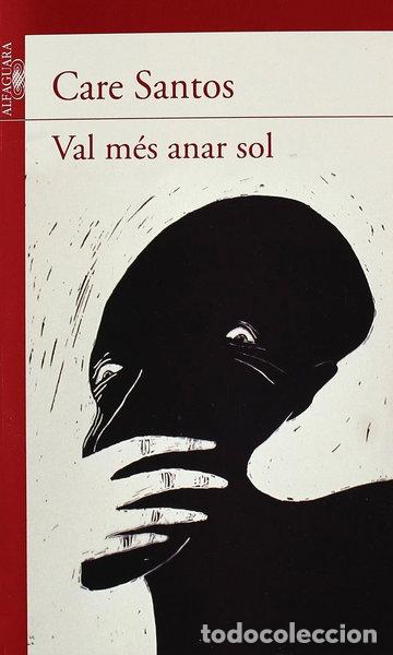 Libros: Val m&eacute;s anar sol- 9788479189181