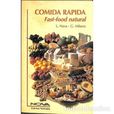 Libros: Comida r&aacute;pida, fast-food natural- 9788486512903