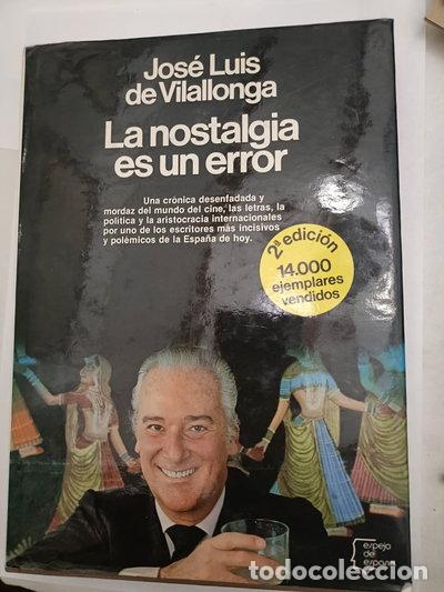 B&uuml;cher: La nostalgia es un error- 9788432056550