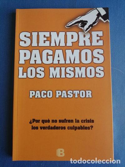 B&uuml;cher: Siempre pagamos los mismos- 9788466650830