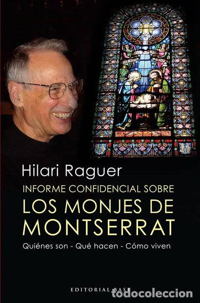 Libros: Informe confidencial sobre los monjes de Montserrat- 9788492437214