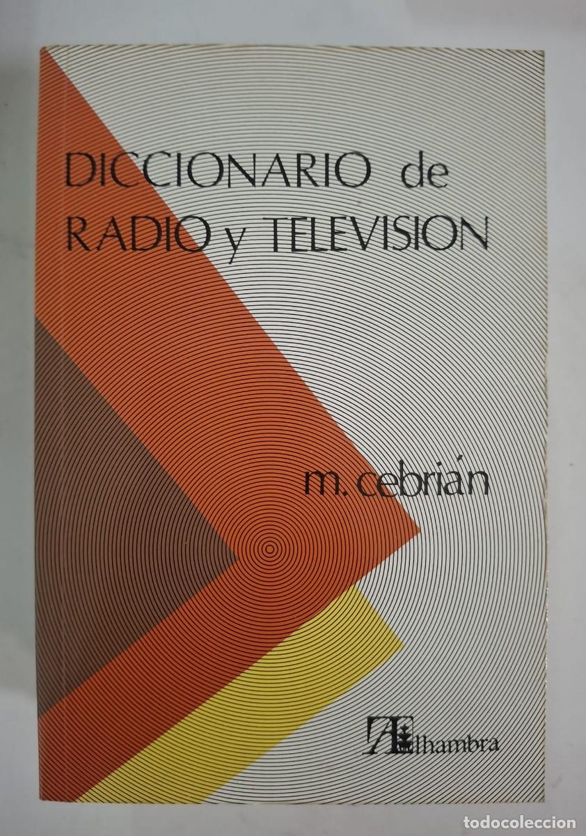 Libros: LIBRO DICCIONARIO DE RADIO Y TELEVISION - CEBRIAN