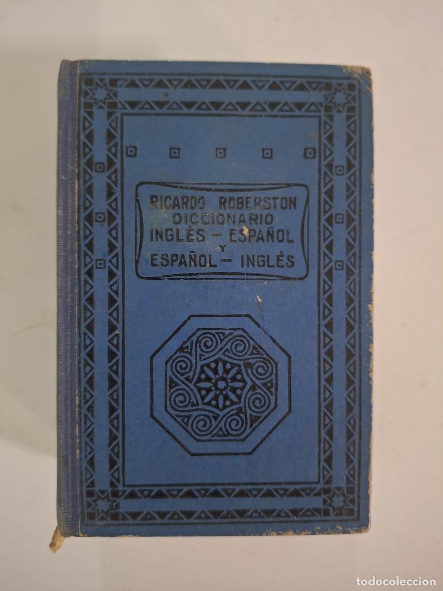 books: LIBRO DICCIONARIO ESPA&Ntilde;OL INGLES RICARDO ROBERSTON