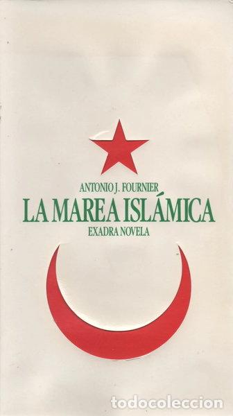 Libros: La marea isl&aacute;mica- 9788487070112