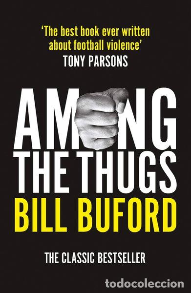 Libros: Among the Thugs- 9780099416340