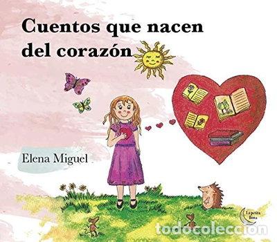 Libros: Cuentos que nacen del coraz&oacute;n- 9788412151954