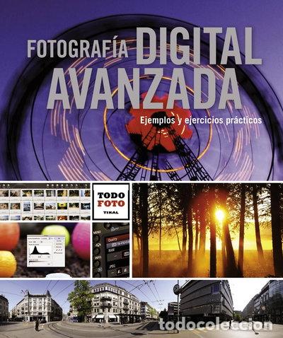 Libros: Fotograf&iacute;a digital avanzada- 9788499281735