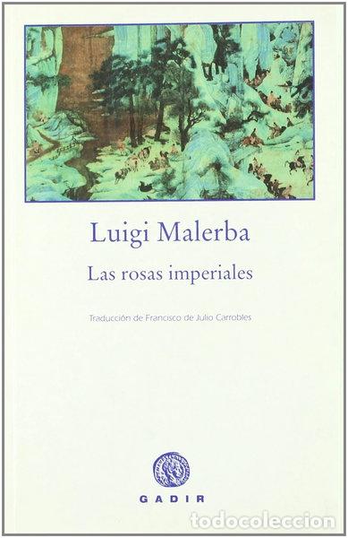 Libri di seconda mano: Las rosas imperiales- 9788493404598