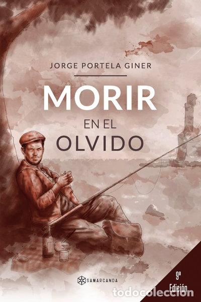 Livres: Morir en el olvido- 9788417904869