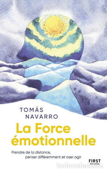 B&uuml;cher: La force &eacute;motionnelle- 9782412060261