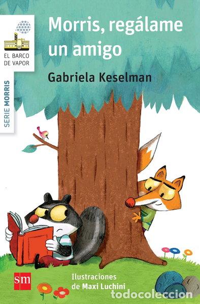 B&uuml;cher: Morris, reg&aacute;lame un amigo- 9788467579864