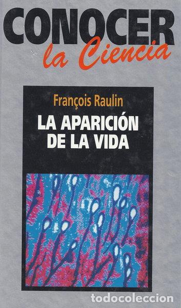 Libros: La aparici&oacute;n de la vida- 9788447302833