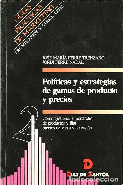 Libros: Pol&iacute;ticas y estrategias de gamas de productos y precios- 9788479782337