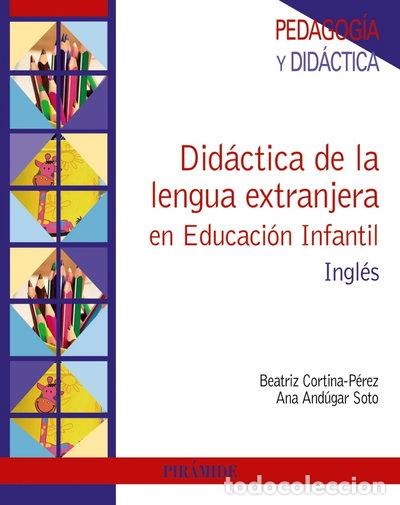 Libros: Did&aacute;ctica de la lengua extranjera en Educaci&oacute;n Infantil- 9788436840148