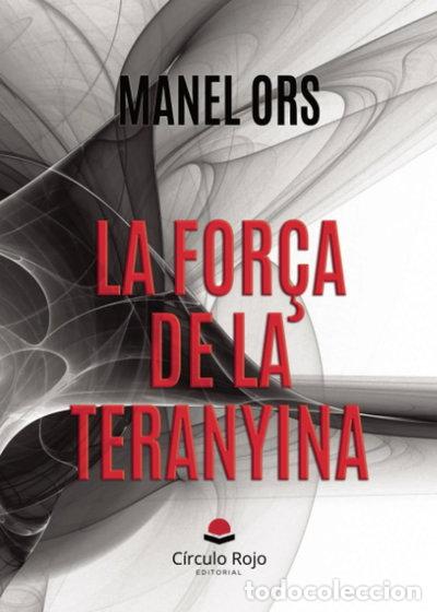 Libros: La for&ccedil;a de la teranyina- 9791370080716